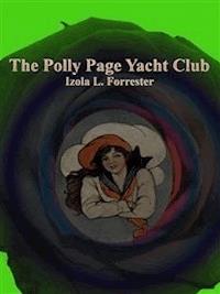 The Polly Page Yacht Club - Izola L. Forrester - E-Book