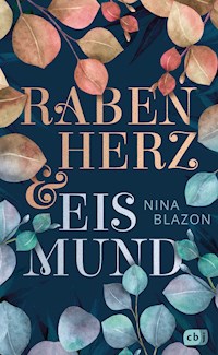 Rabenherz und Eismund - Nina Blazon - E-Book