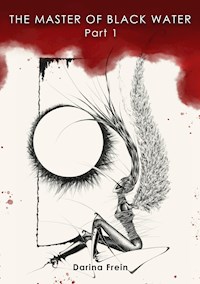 The Master of Black Water - Darina Frein - E-Book