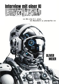Interview mit einer KI - Oliver Meier - E-Book