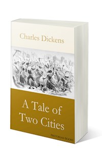 A Tale of Two Cities - Charles Dickens Dickens - E-Book