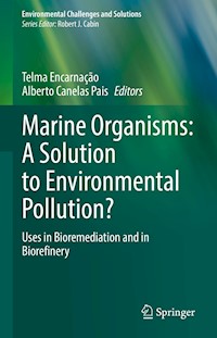 Marine Organisms: A Solution to Environmental Pollution? -  - E-Book