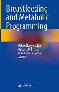 Breastfeeding and Metabolic Programming -  - E-Book