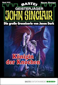 John Sinclair 1813 - Jason Dark - E-Book