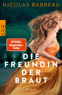 Die Freundin der Braut - Nicolas Barreau - E-Book