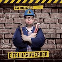 Eifelhandwerker - Kai Kramosta - Hörbuch