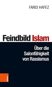 Feindbild Islam - Farid Hafez - E-Book
