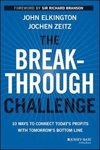 The Breakthrough Challenge - John Elkington - E-Book