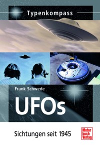 UFOs - Frank Schwede - E-Book