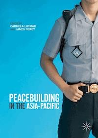 Peacebuilding in the Asia-Pacific -  - E-Book