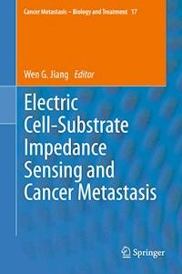 Electric Cell-Substrate Impedance Sensing and Cancer Metastasis - - E-Book