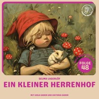 Ein kleiner Herrenhof (Nils Holgersson, Folge 48) - Selma  Lagerlöf - Hörbuch