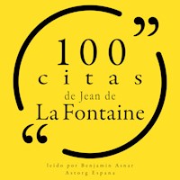 100 citas de Jean de la Fontaine - Jean de La Fontaine - Hörbuch