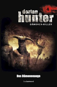 Dorian Hunter 4 - Das Dämonenauge - Ernst Vlcek - E-Book