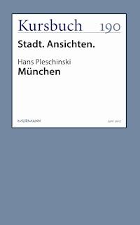 München - Hans Pleschinski - E-Book