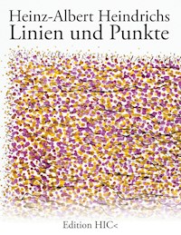 Linien und Punkte - Heinz-Albert Heindrichs - E-Book