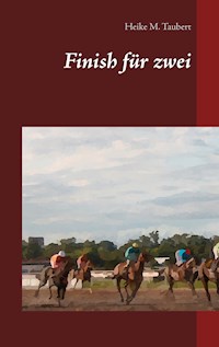 Finish für zwei - Heike M. Taubert - E-Book