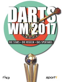 Darts-WM 2017 - Ulrich Kühne-Hellmessen - E-Book
