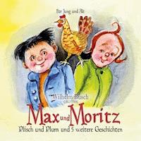 Max und Moritz - Wilhelm Busch - Hörbuch