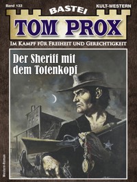 Tom Prox 133 - Alex Robby - E-Book