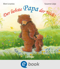 Der liebste Papa der Welt! - Susanne Lütje - E-Book