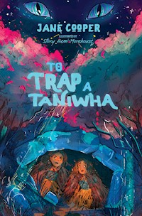 To Trap a Taniwha - Jane Cooper - E-Book