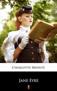 Jane Eyre - Charlotte Bronte - E-Book