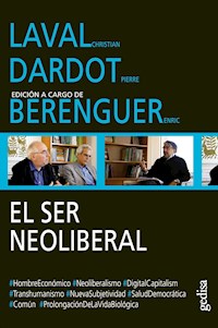 El ser neoliberal - Christian Laval - E-Book