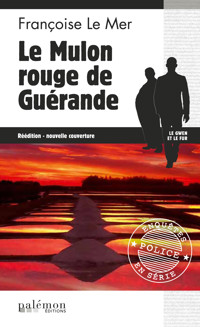 Le Mulon rouge de Guérande - Françoise Le Mer - E-Book