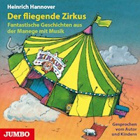 Der fliegende Zirkus - Heinrich Hannover - Hörbuch