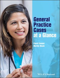 General Practice Cases at a Glance - Carol Cooper - E-Book