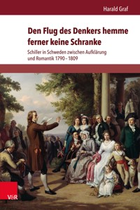 Den Flug des Denkers hemme ferner keine Schranke - Harald Graf - E-Book