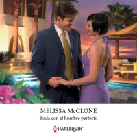 Boda con el hombre perfecto - Melissa McClone - Hörbuch