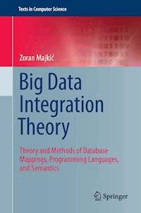 Big Data Integration Theory - Zoran Majkić - E-Book