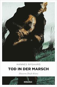 Tod in der Marsch - Hannes Nygaard - E-Book