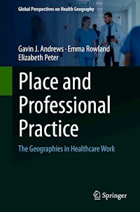Place and Professional Practice - Gavin J. Andrews - E-Book