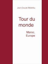 Tour du monde - Jean-Claude Mettefeu - E-Book