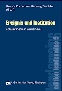 Ereignis und Institution -  - E-Book