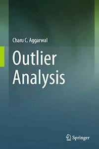 Outlier Analysis - Charu C. Aggarwal - E-Book