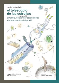 El telescopio de las estrellas - Daniel Golombek - E-Book