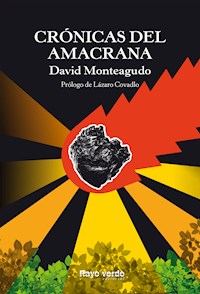 Crónicas del amacrana - David Monteagudo - E-Book