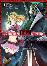 The Unwanted Undead Adventurer (Manga) Volume 1 - Yu Okano - E-Book