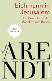 Eichmann in Jerusalem - Hannah Arendt - E-Book