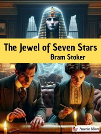 The Jewel of Seven Stars - Bram Stoker - E-Book