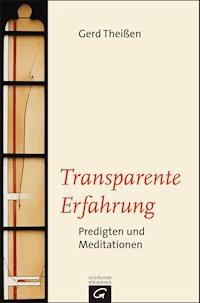 Transparente Erfahrung - Gerd Theißen - E-Book