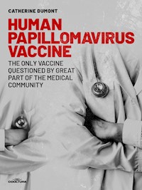 Human Papillomavirus Vaccine - Catherine Dumont - E-Book