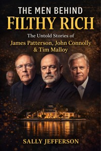 The Men Behind Filthy Rich - SALLY JEFFERSON - E-Book
