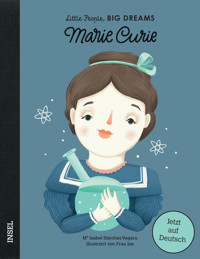 Little People, Big Dreams – Marie Curie - María Isabel Sánchez Vegara - E-Book