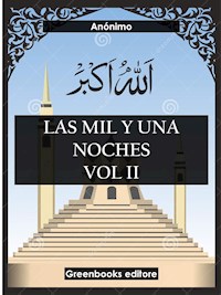 Las mil y una noches Vol II - Anónimo - E-Book