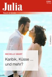 Karibik, Küsse ... und mehr? - Michelle Smart - E-Book